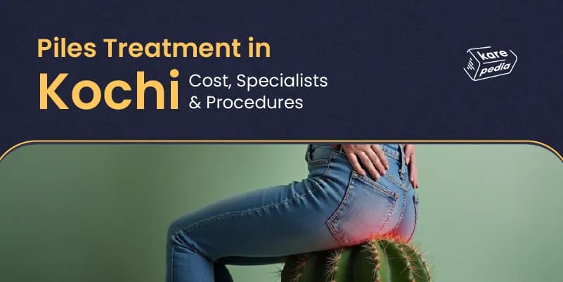 piles treatment cost in kochi