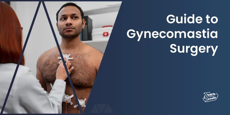 Gynecomastia Surgery